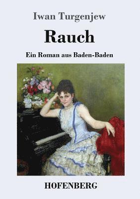 Iwan Turgenjew - Rauch, Häftad