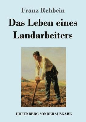 Franz Rehbein - Leben eines Landarbeiters, Häftad