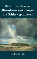 Historische Erzhlungen aus Schleswig-Holstein