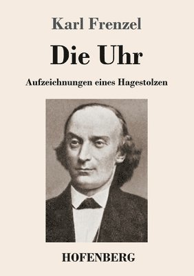 Karl Frenzel - Uhr, Häftad