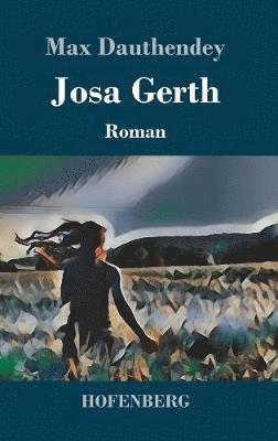 Max Dauthendey - Josa Gerth, Inbunden