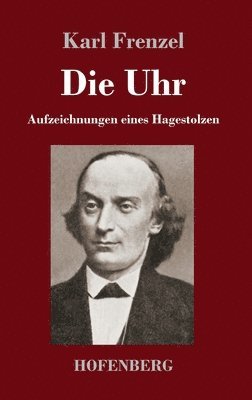 Karl Frenzel - Uhr, Inbunden