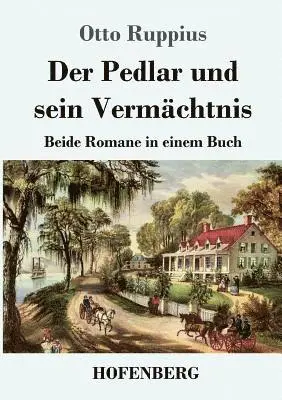 Otto Ruppius - Pedlar und sein Vermächtnis, Häftad. Tillgänglighet: Lägg i varukorg