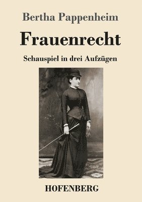 Bertha Pappenheim - Frauenrecht, Häftad