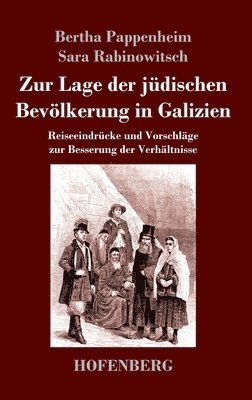 Bertha Pappenheim, Sara Rabinowitsch - Zur Lage der jüdischen Bevölkerung in Galizien, Inbunden