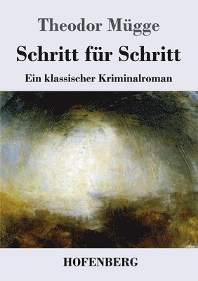 Theodor Mügge - Schritt für Schritt, Häftad