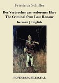 Der Verbrecher aus verlorener Ehre / The Criminal from Lost Honour