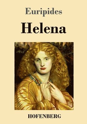 Euripides - Helena, Häftad. Tillgänglighet: Lägg i varukorg