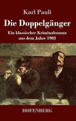 Karl Pauli - Doppelgänger, Inbunden