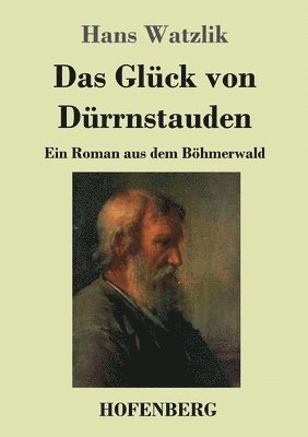 Hans Watzlik - Glück von Dürrnstauden, Häftad. Tillgänglighet: Lägg i varukorg