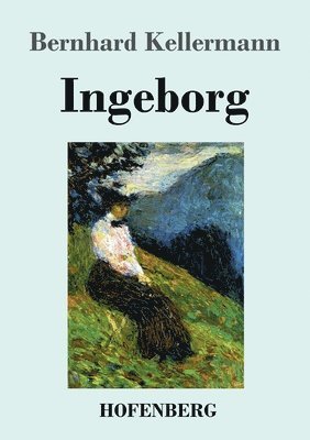 Bernhard Kellermann - Ingeborg, Häftad