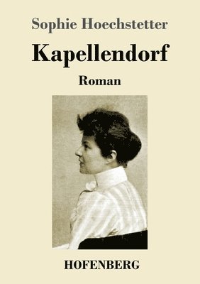 Sophie Hoechstetter - Kapellendorf, Häftad. Tillgänglighet: Lägg i varukorg