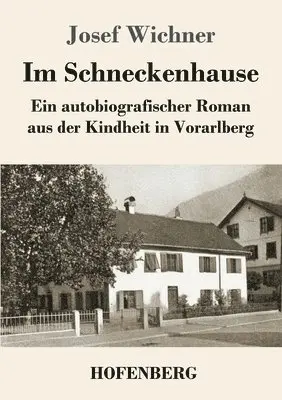 Josef Wichner - Im Schneckenhause, Häftad. Tillgänglighet: Lägg i varukorg