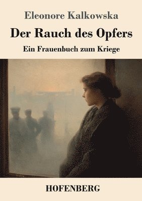 Eleonore Kalkowska - Rauch des Opfers, Häftad