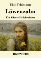 Else Feldmann - Löwenzahn, Häftad