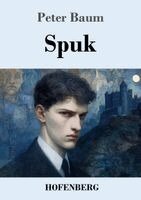 Peter Baum - Spuk, Häftad. Tillgänglighet: Lägg i varukorg