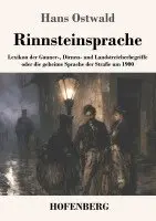 Hans Ostwald - Rinnsteinsprache, Häftad. Tillgänglighet: Lägg i varukorg