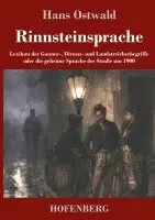Hans Ostwald - Rinnsteinsprache, Inbunden. Tillgänglighet: Lägg i varukorg