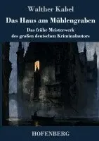 Walther Kabel - Haus am Mühlengraben, Inbunden. Tillgänglighet: Lägg i varukorg
