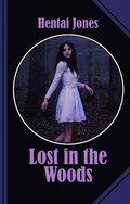 Lost in the Woods