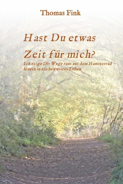 Thomas Fink - Hast Du etwas ZEIT für mich?, E-bok