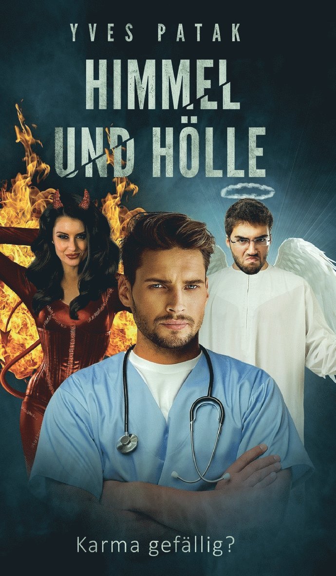 Himmel und Hölle