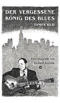 Der vergessene KÃ¶nig des Blues - Tampa Red