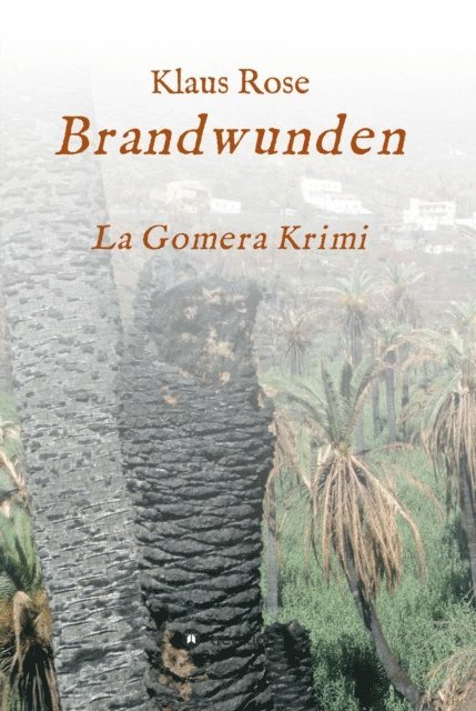 Klaus Rose - Brandwunden, E-bok