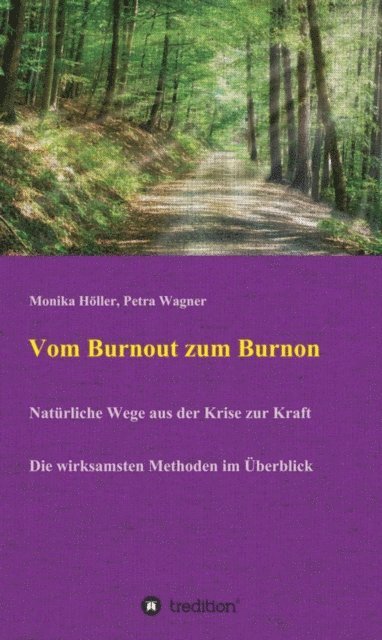 Petra Wagner, Monika Holler - Vom Burnout zum Burnon, E-bok