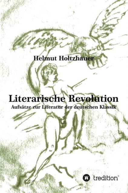 Helmut Holtzhauer, Martin Holtzhauer - Literarische Revolution, E-bok