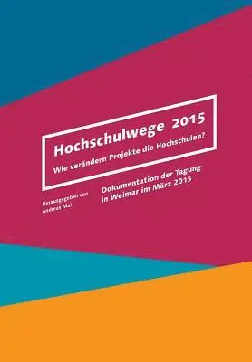 Andreas Mai, Andreas Mai - Hochschulwege 2015, Häftad. Tillgänglighet: Lägg i varukorg