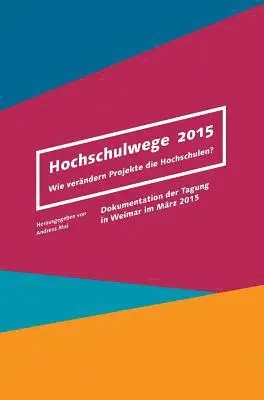 Andreas Mai, Andreas Mai - Hochschulwege 2015, Inbunden. Tillgänglighet: Lägg i varukorg