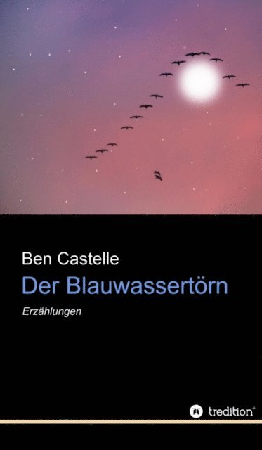 Ben Castelle - Der Blauwassertörn, E-bok. Tillgänglighet: Lägg i varukorg