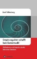 Josef Hülkenberg - Empörung allein schafft kein Gemeinwohl, Häftad