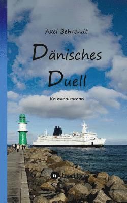 Axel Behrendt - Dänisches Duell, Häftad