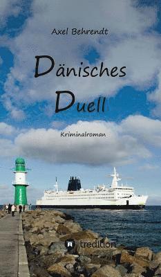 Axel Behrendt - Dänisches Duell, Inbunden