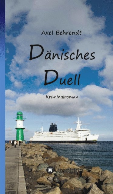 Axel Behrendt - Dänisches Duell, E-bok