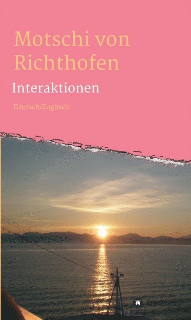 Motschi von Richthofen - Interaktionen, E-bok
