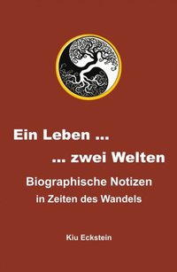 Ein Leben ? zwei Welten