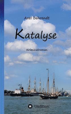 Axel Behrendt - Katalyse, Häftad