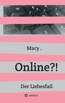 Macy - Online?!, Inbunden