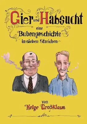 Helge Großklaus - Gier und Habsucht, Häftad. Tillgänglighet: Lägg i varukorg