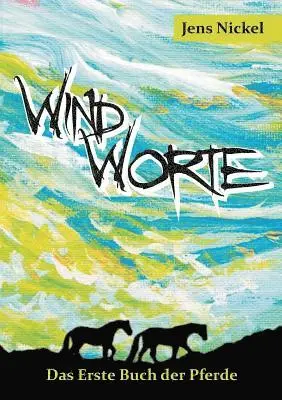 Jens Nickel - Windworte, Häftad. Tillgänglighet: Lägg i varukorg
