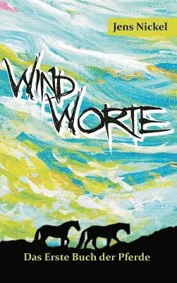 Jens Nickel - Windworte, Inbunden. Tillgänglighet: Lägg i varukorg