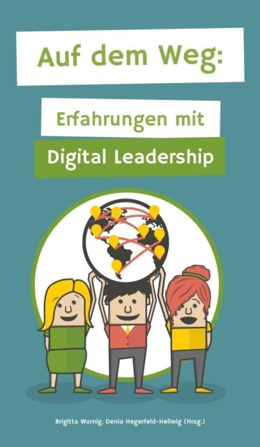 Sebastian Moss, Claudia Lerch, Ulrike Kempkes, Claudia Hillebrand, Denia Hegerfeld-Hellwig, Kerstin Gunther, Ralf Bornefeld, Brigitta Wurnig, Denia Hegerfeld-Hellwig, Brigitta Wurnig - Auf dem Weg, E-bok