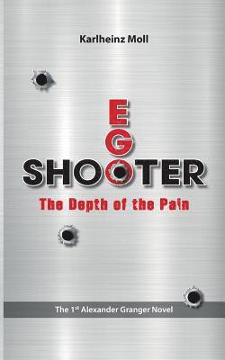 Karlheinz Moll - Ego Shooter, Häftad