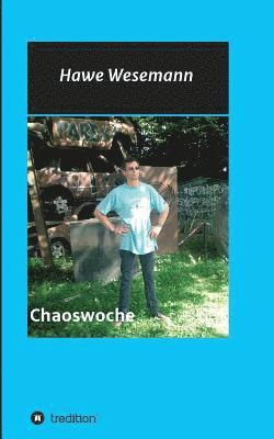 Hawe Wesemann - Chaoswoche, Häftad