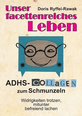 Doris Ryffel-Rawak - Unser facettenreiches Leben, Häftad. Tillgänglighet: Lägg i varukorg