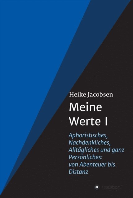 Heike Jacobsen - Meine Werte I, E-bok