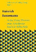 Volker Von Schintling-Horny - Heinrich Sannemann: Heiler, Weiser, Wissender, Imker, Naturforscher. Band 2 der Gelben Reihe, Häftad. Tillgänglighet: Lägg i varukorg